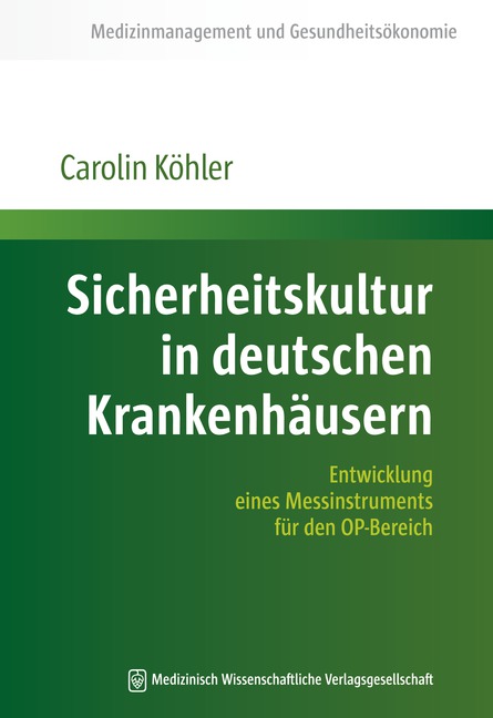 Carolin Köhler Sicherheitskultur in deutschen Krankenhäusern